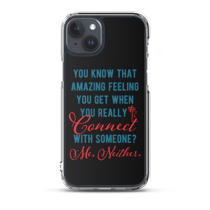 Connections...Missed iPhone Case