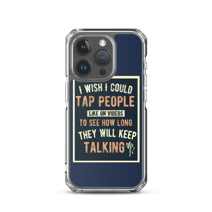 Stop Talking! iPhone Case