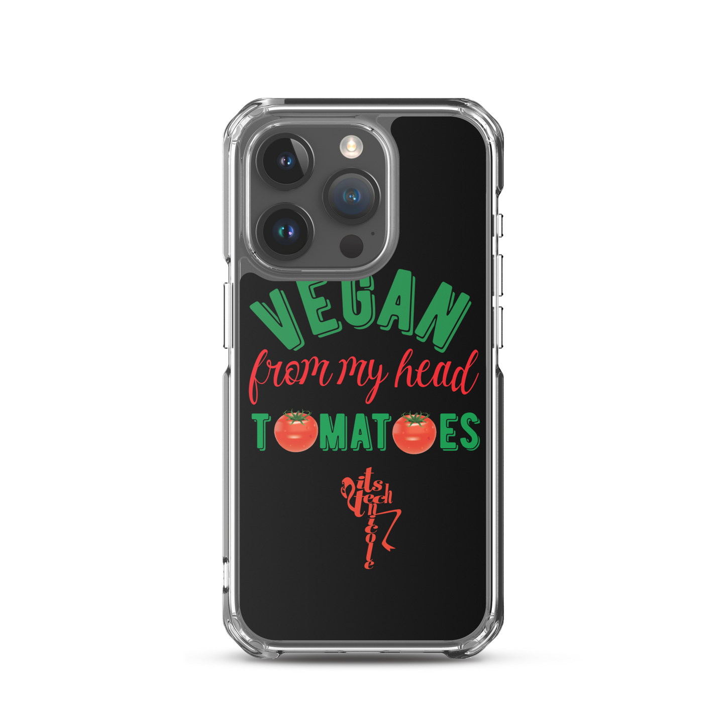Vegan From My Head Tomatoes iPhone Case