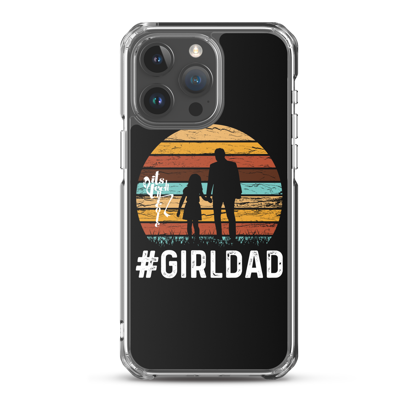 #GirlDad iPhone Case