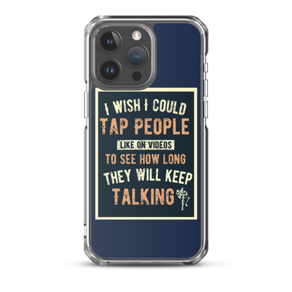 Stop Talking! iPhone Case