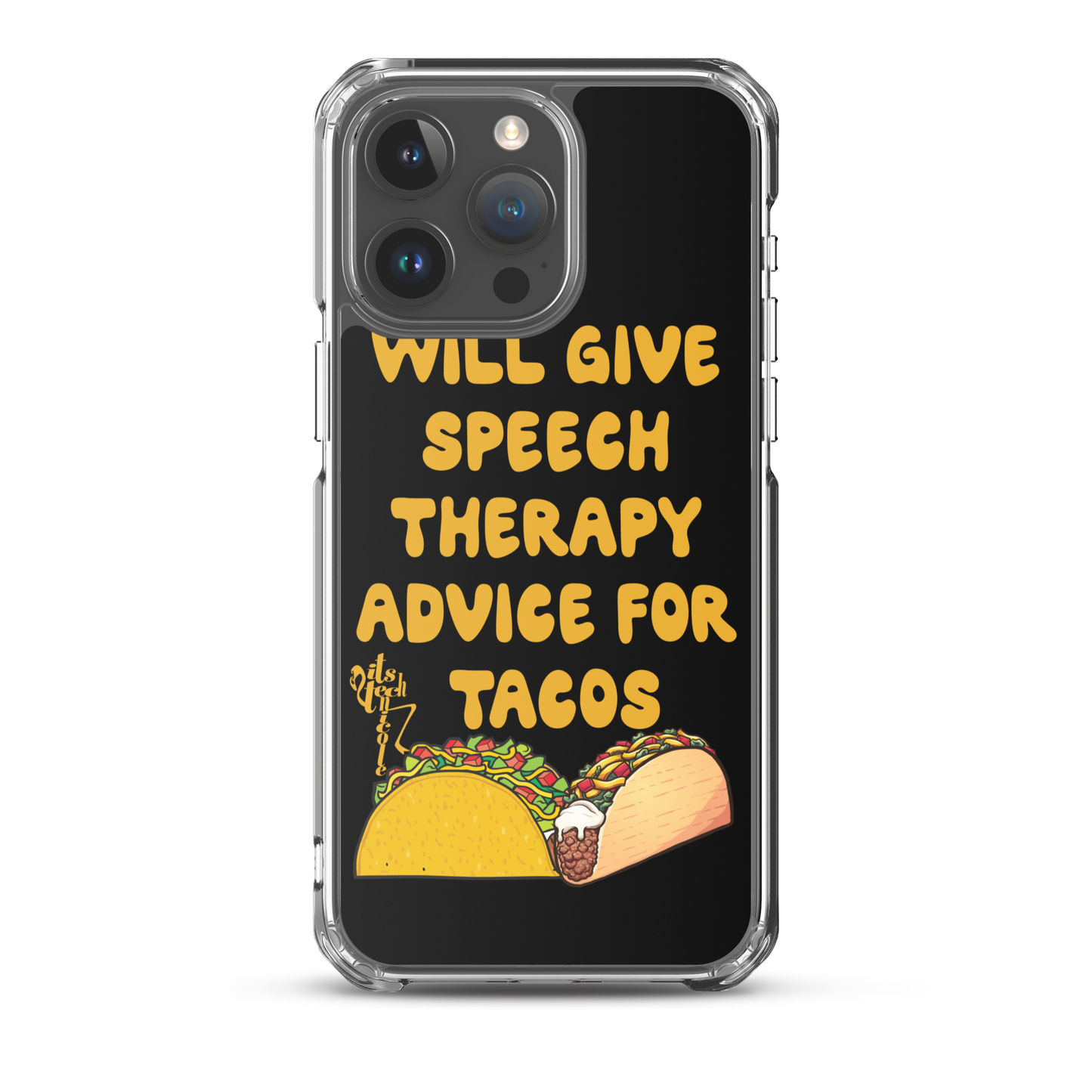 Speech Therapy for Tacos iPhone Case