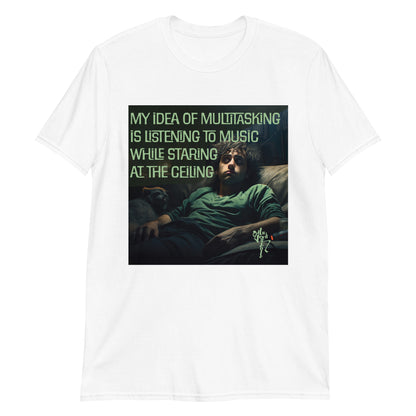 My Idea of Multitasking Short-Sleeve Unisex T-Shirt