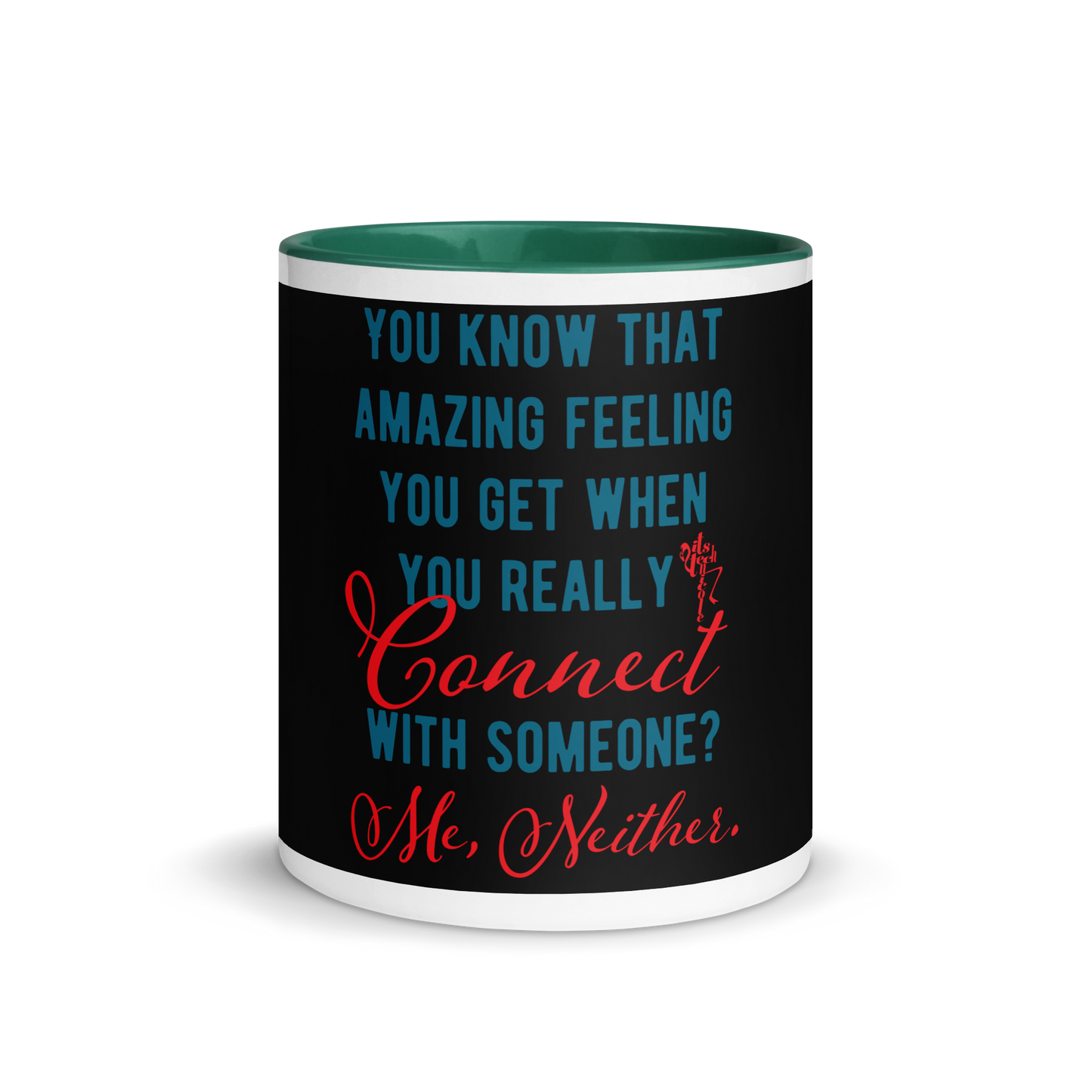 Connections...Missed Mug with Color Inside