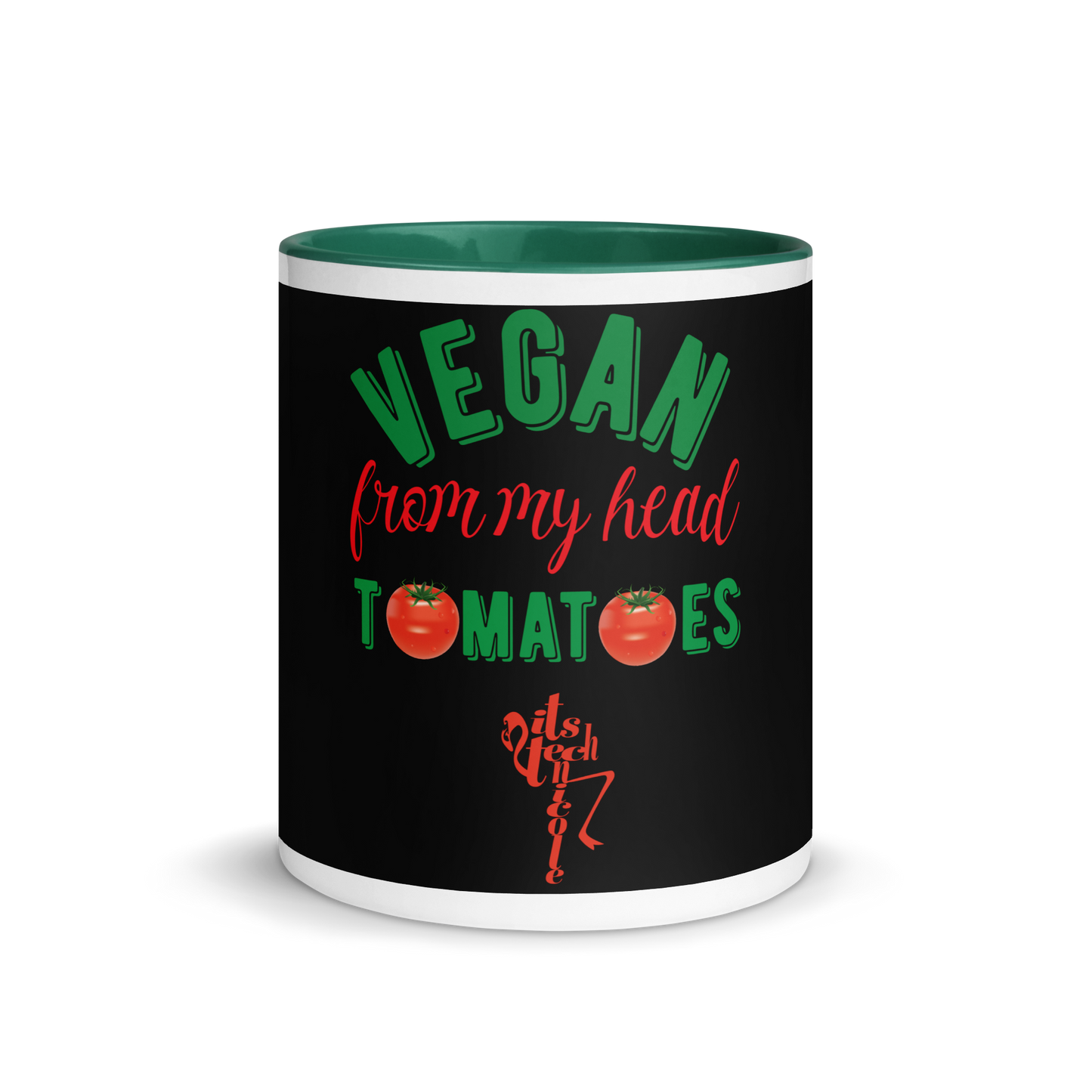 Vegan From My Head Tomatoes Mug with Color Inside