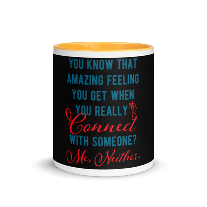 Connections...Missed Mug with Color Inside