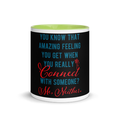 Connections...Missed Mug with Color Inside