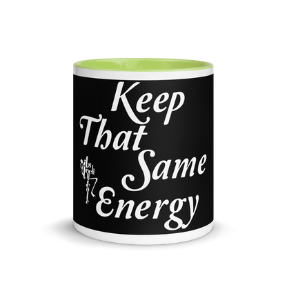 Keep That Same Energy Mug with Color Inside