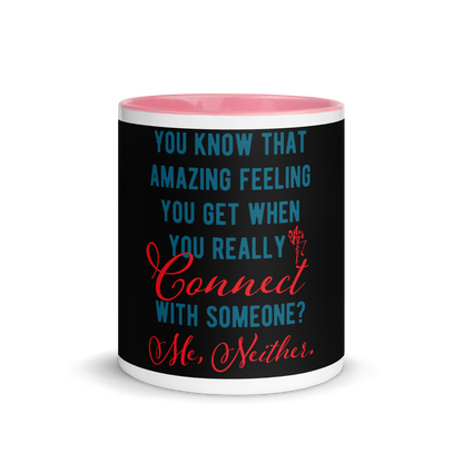 Connections...Missed Mug with Color Inside