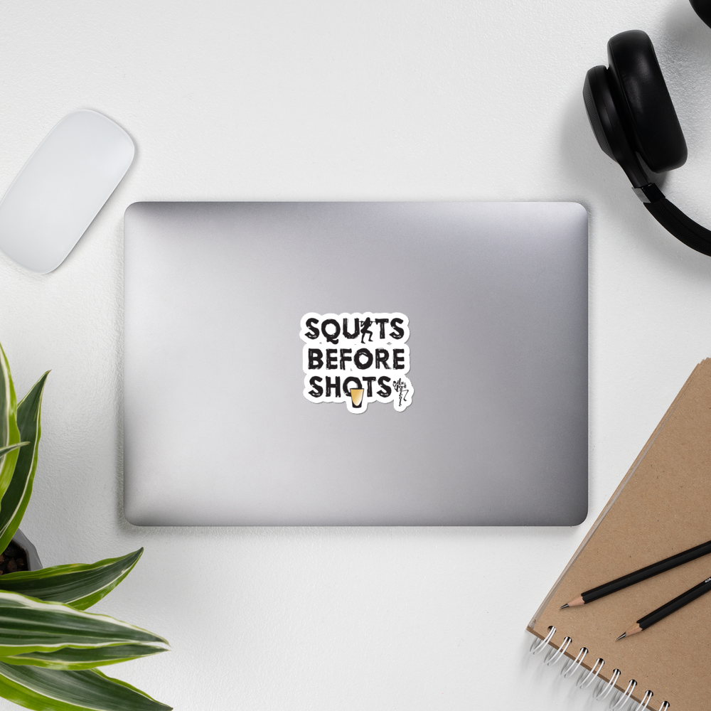 Squats Before Shots Bubble-free stickers