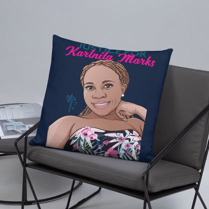 Justice for Karlnita Marks Series 2 Pillow