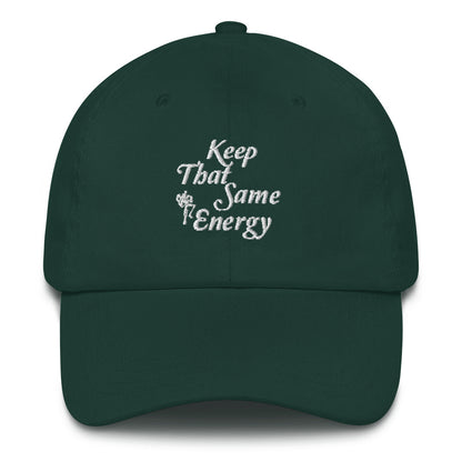 Keep That Same Energy hat