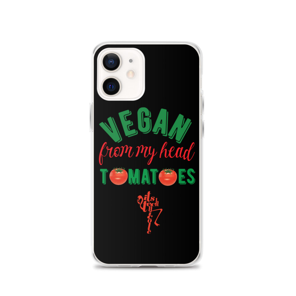 Vegan From My Head Tomatoes iPhone Case