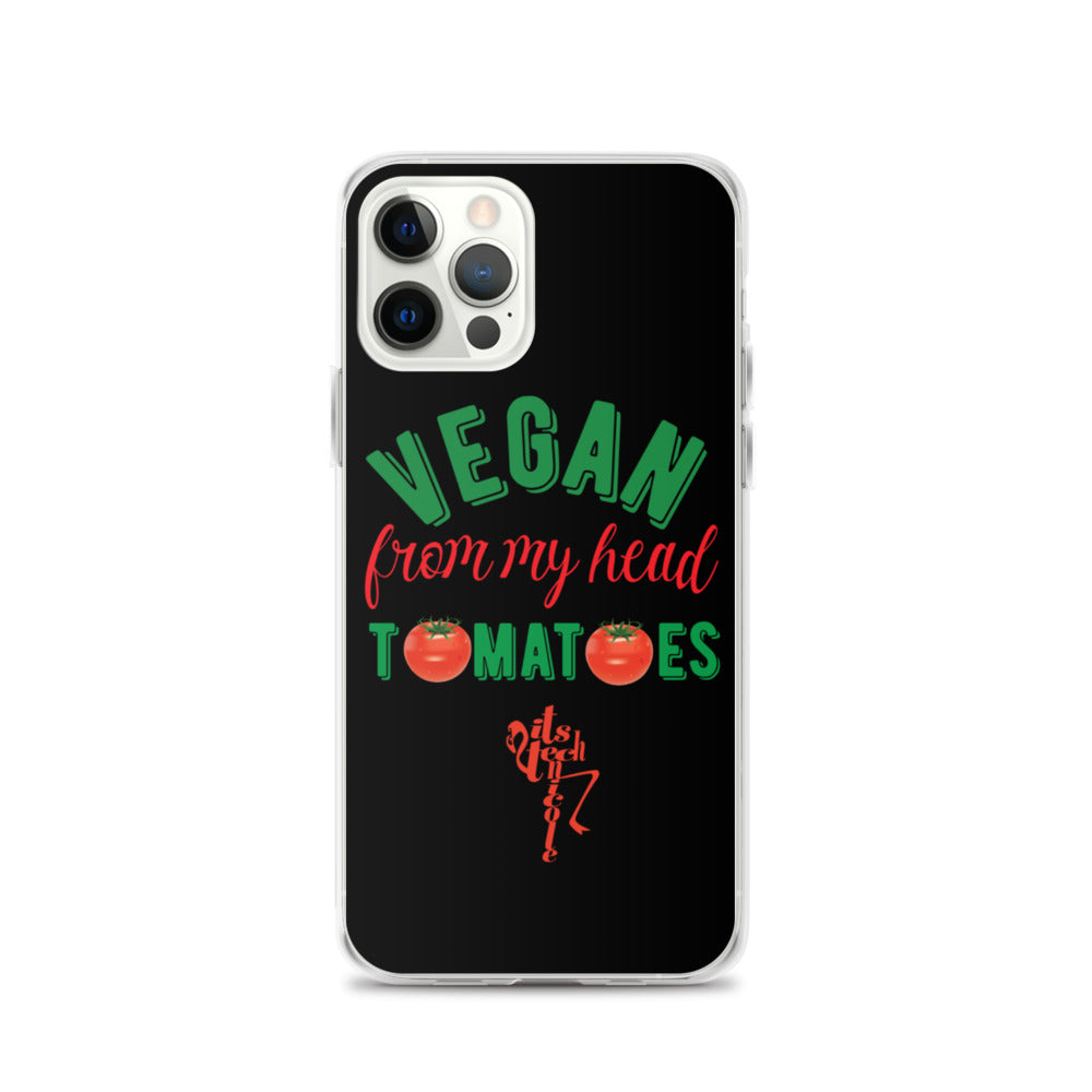 Vegan From My Head Tomatoes iPhone Case