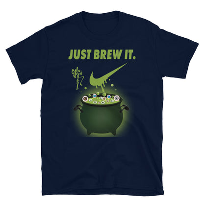 Just Brew It! Short-Sleeve Unisex T-Shirt