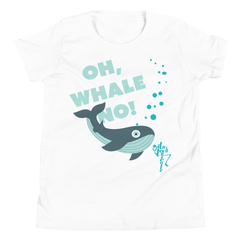 Oh, Whale No! Youth Short Sleeve T-Shirt