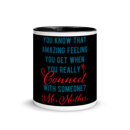 Connections...Missed Mug with Color Inside