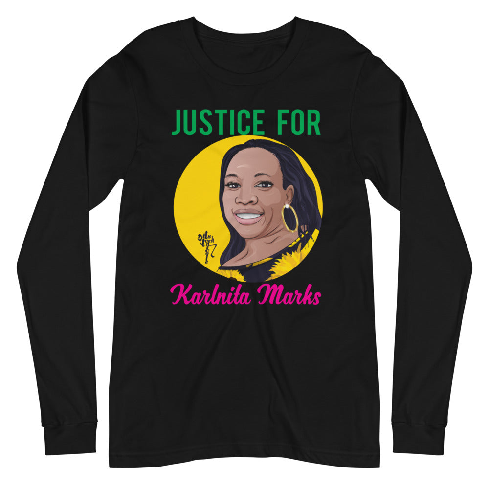 Justice for Karlnita Marks Unisex Long Sleeve Tee