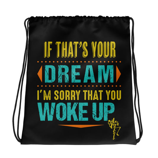 Dream Drawstring bag