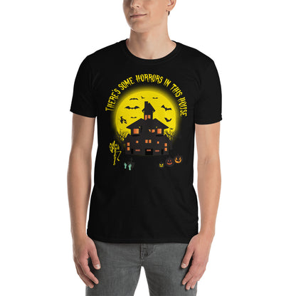 There's Some Horrors in this House....Short-Sleeve Unisex T-Shirt