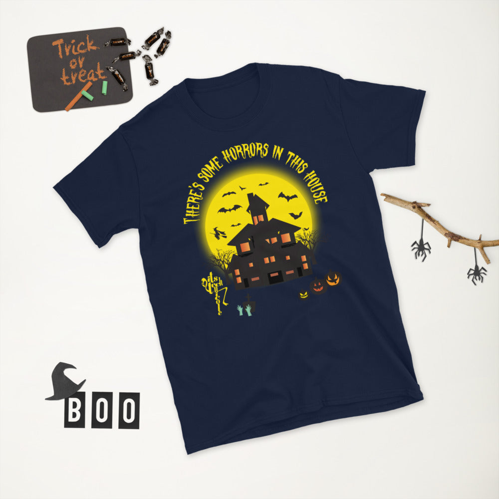 There's Some Horrors in this House....Short-Sleeve Unisex T-Shirt