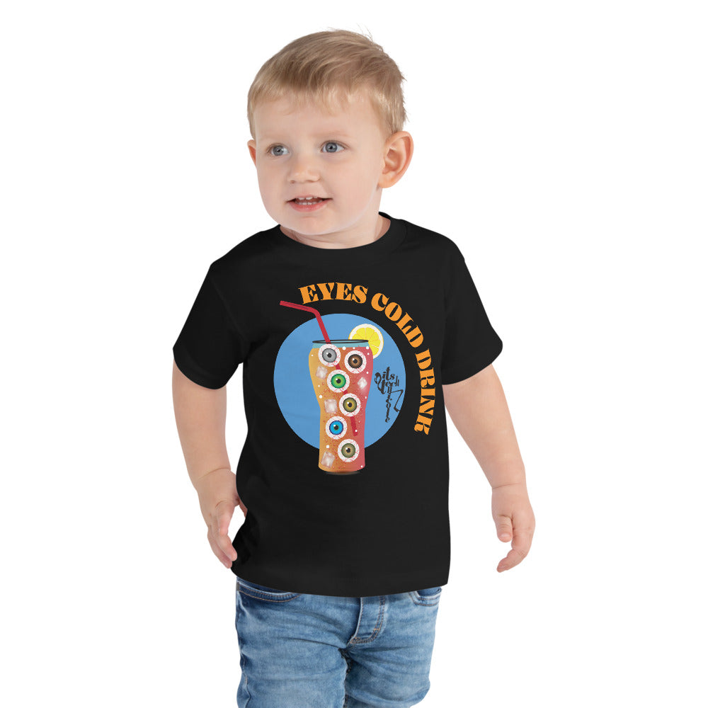 Eyes Cold Drink...Toddler Short Sleeve Tee