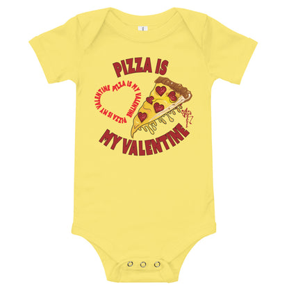 Pizza Is My Valentine Onesie
