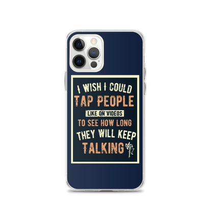 Stop Talking! iPhone Case