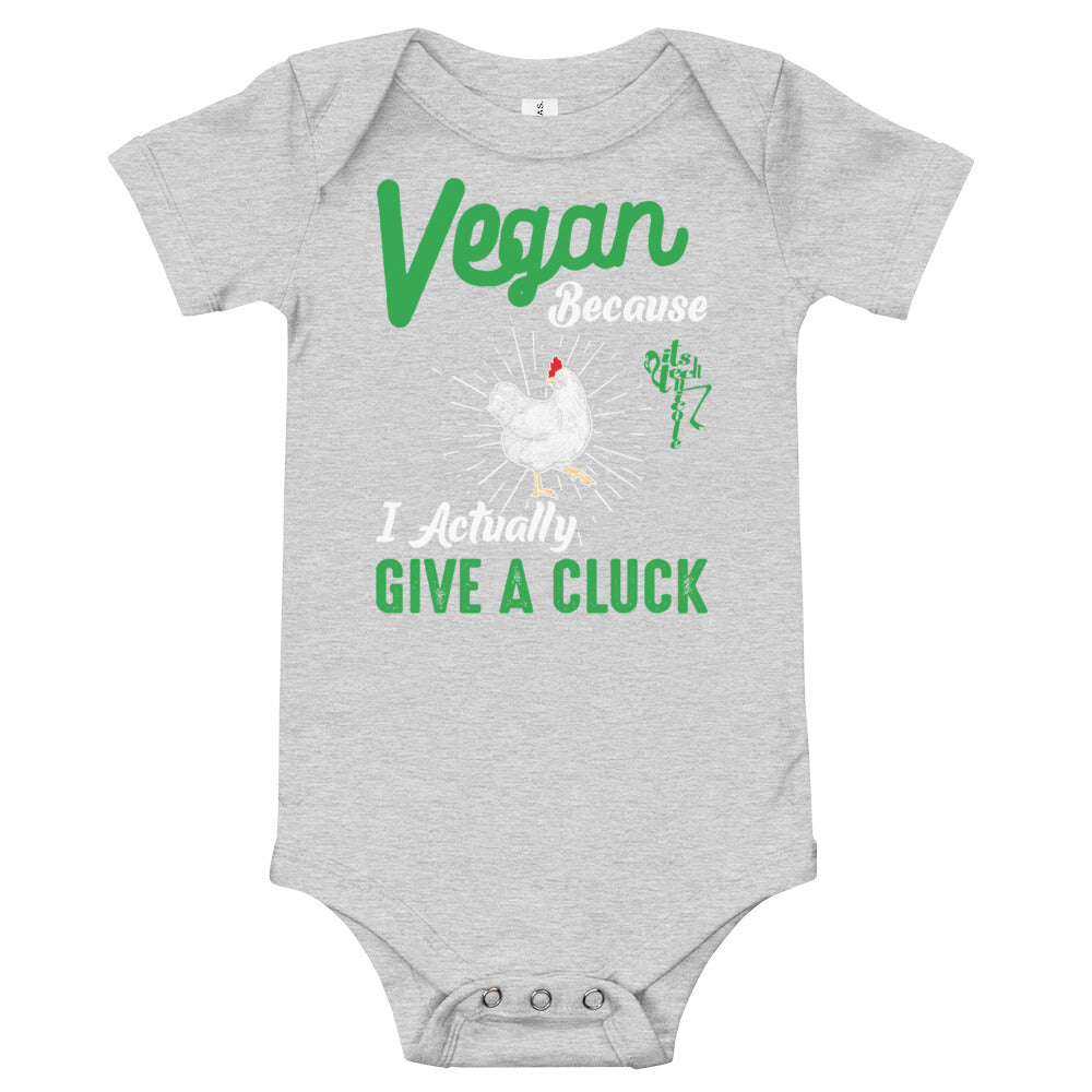 Vegan Because I Actually Give A Cluck Onesie