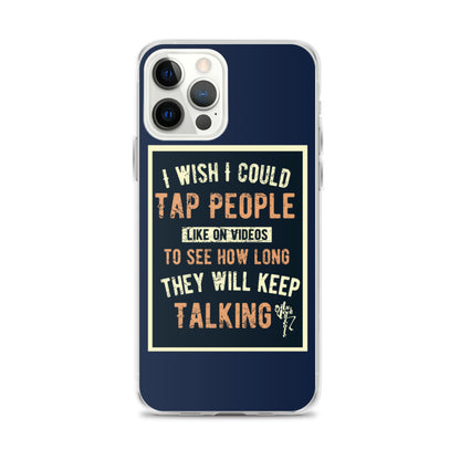 Stop Talking! iPhone Case