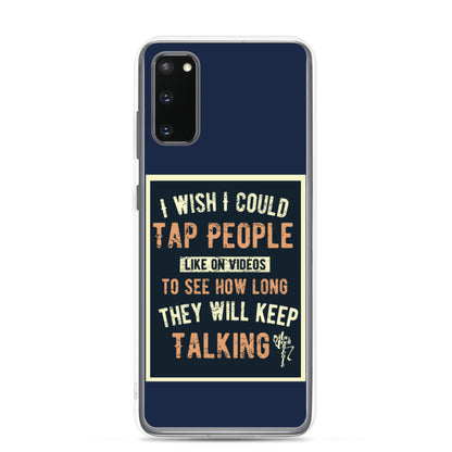 Stop Talking! Samsung Case