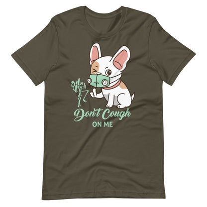 Don't Cough On Me Short-Sleeve T-Shirt