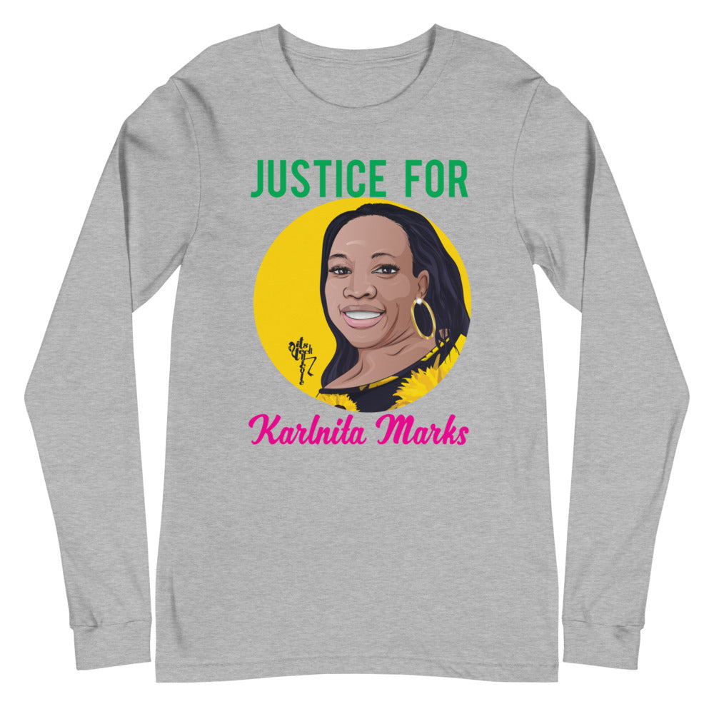 Justice for Karlnita Marks Unisex Long Sleeve Tee