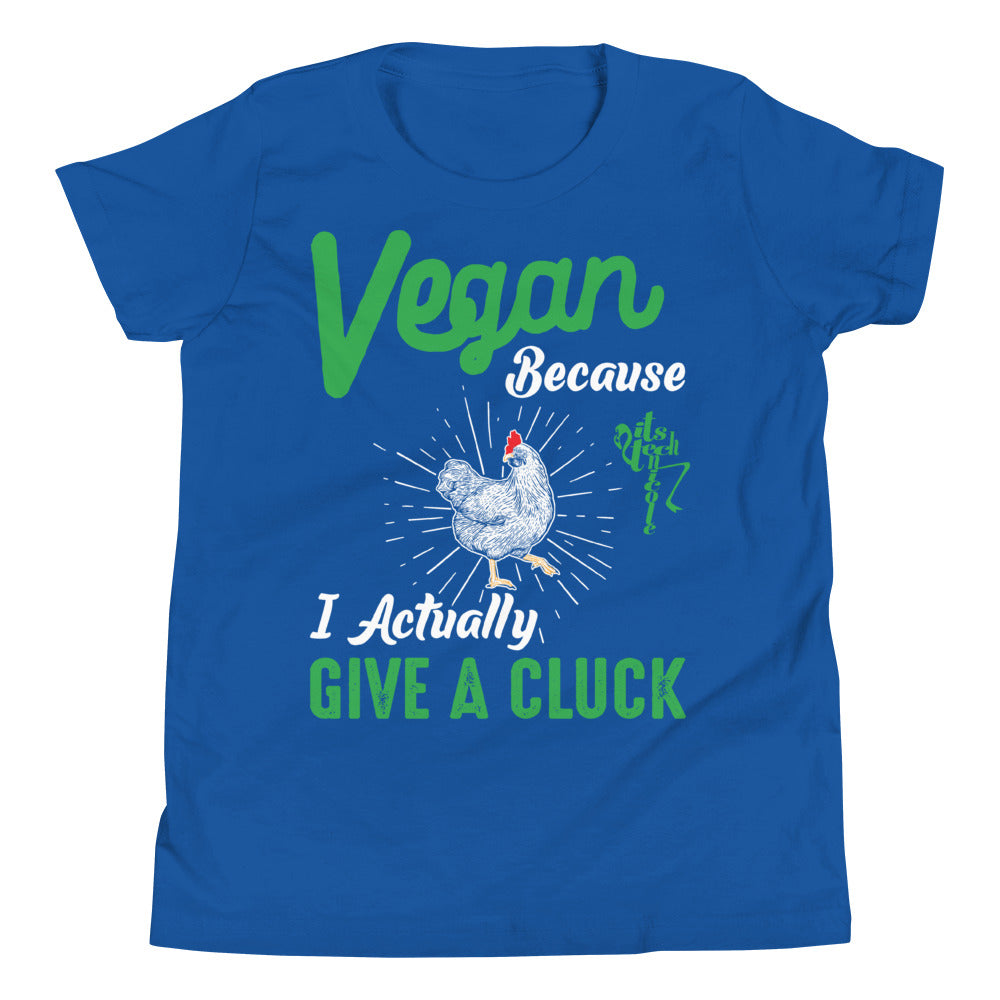Vegan Because I Actually Give A Cluck Youth Short Sleeve T-Shirt