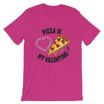 Pizza Is My Valentine T-Shirt