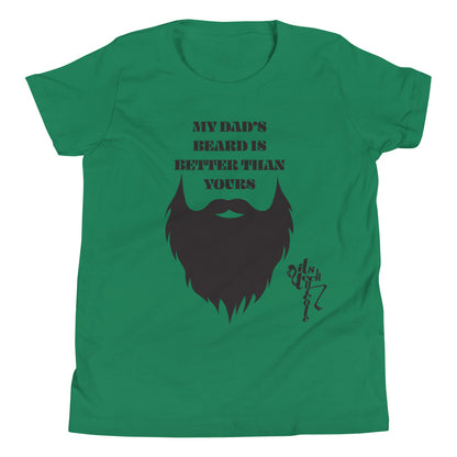 My Dad's Beard Is Better Than Yours Youth Short Sleeve T-Shirt