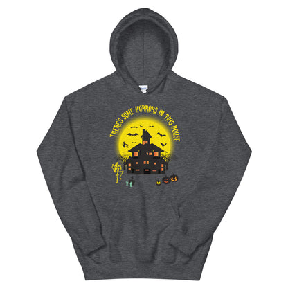 There's Some Horrors in this House....Unisex Hoodie