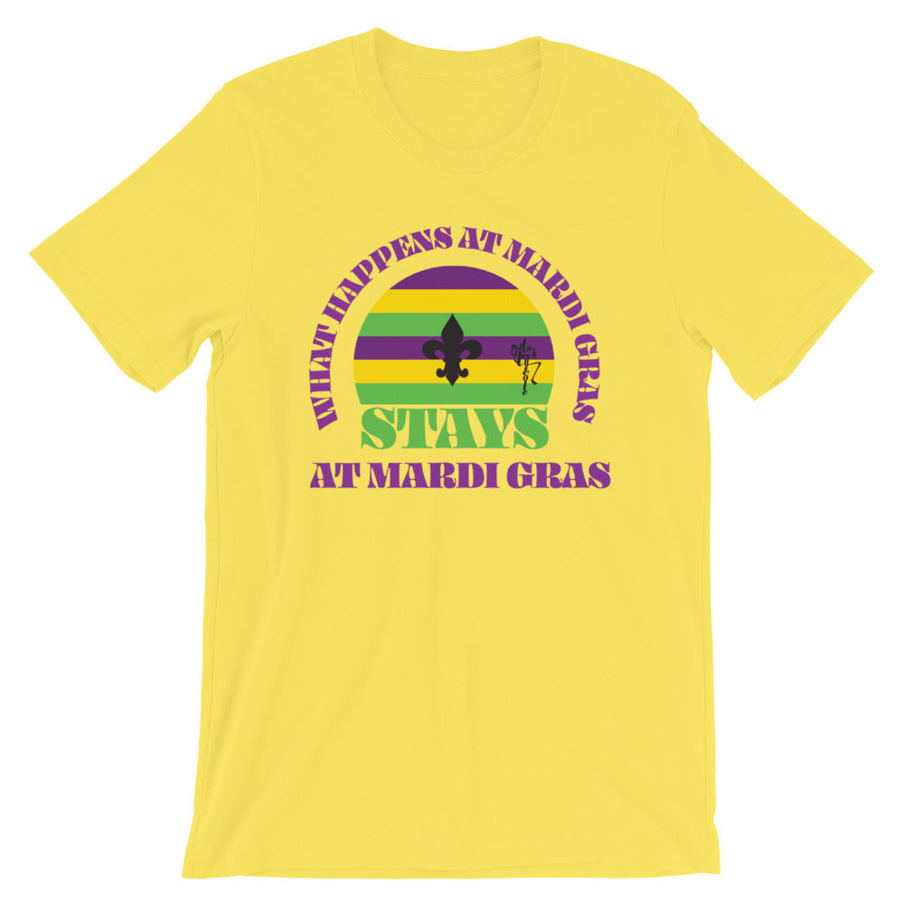 Mardi Gras: What Happens At Mardi Gras, Stays T-Shirt