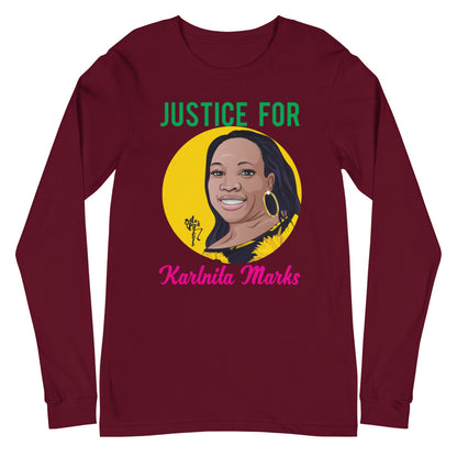 Justice for Karlnita Marks Unisex Long Sleeve Tee