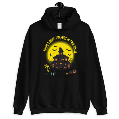 There's Some Horrors in this House....Unisex Hoodie