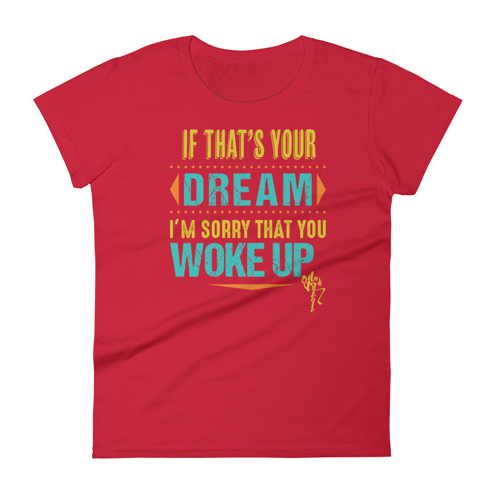 Dream Women's short sleeve t-shirt