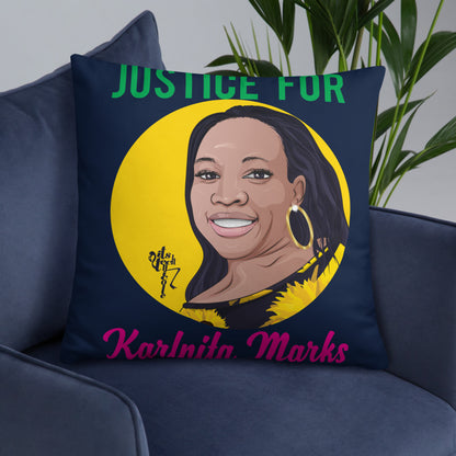 Justice for Karlnita Marks Pillow