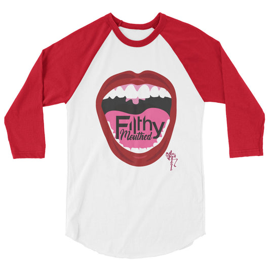 Filthy Mouthed 3/4 sleeve raglan shirt