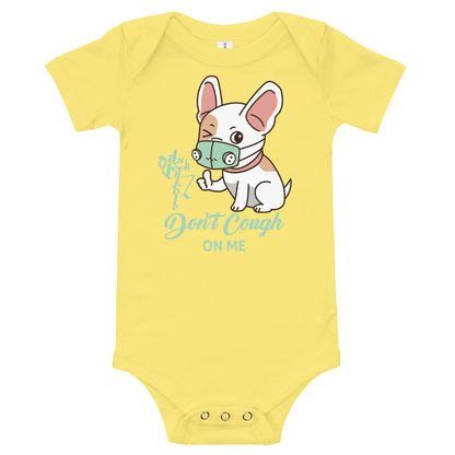 Don't Cough On Me Onesie