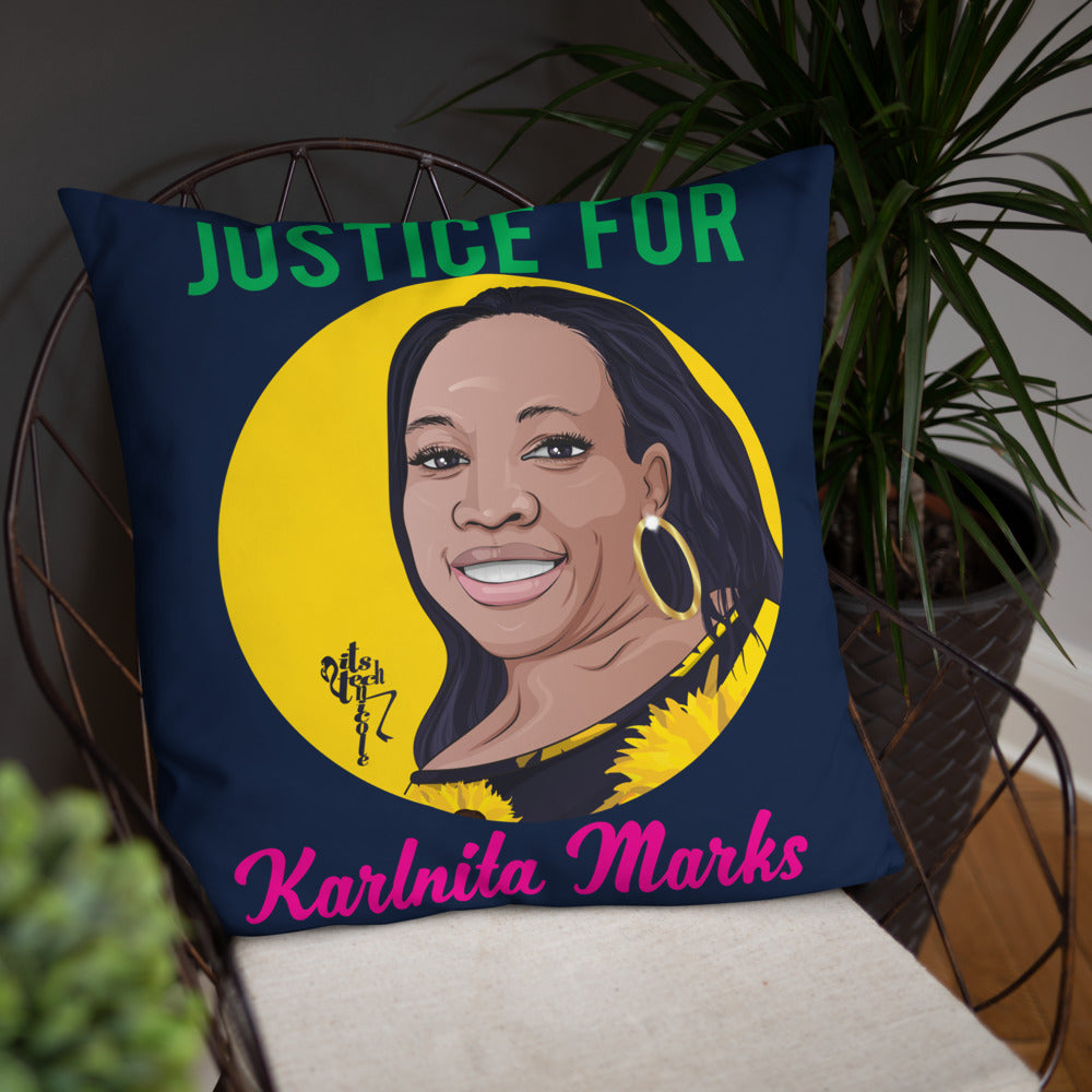 Justice for Karlnita Marks Pillow