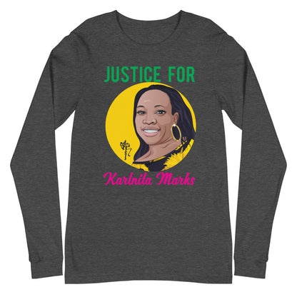 Justice for Karlnita Marks Unisex Long Sleeve Tee