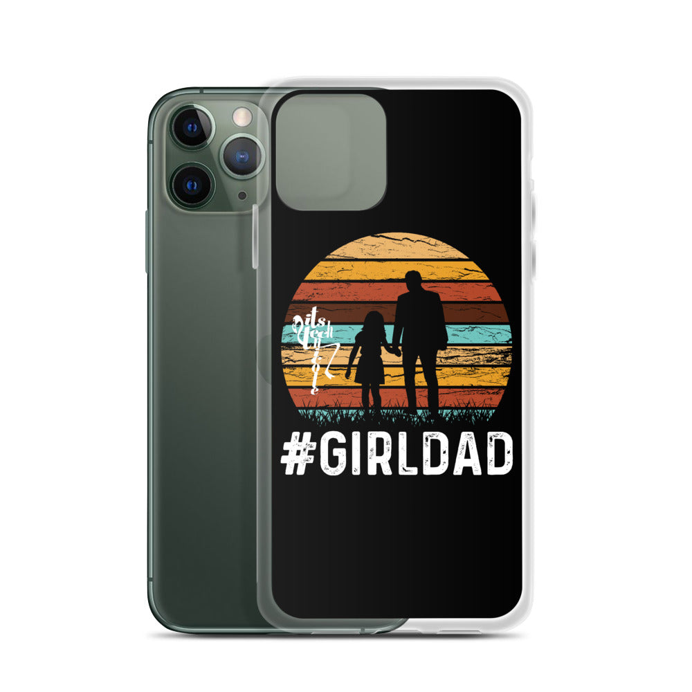 #GirlDad iPhone Case