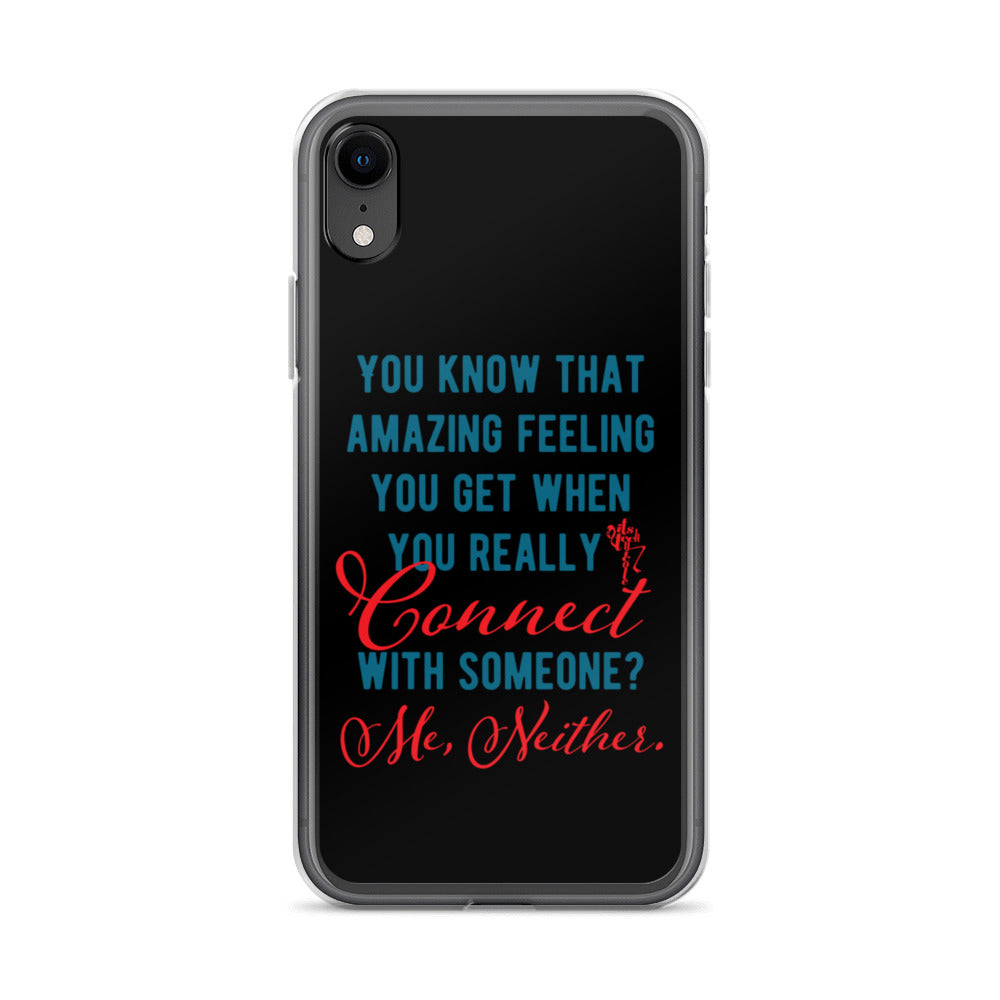 Connections...Missed iPhone Case