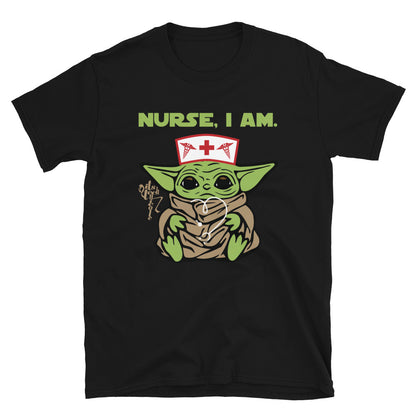 Nurse, I Am I : Short-Sleeve Unisex T-Shirt