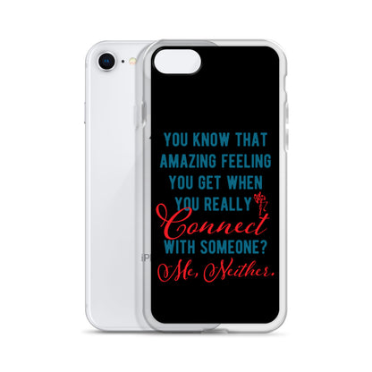 Connections...Missed iPhone Case